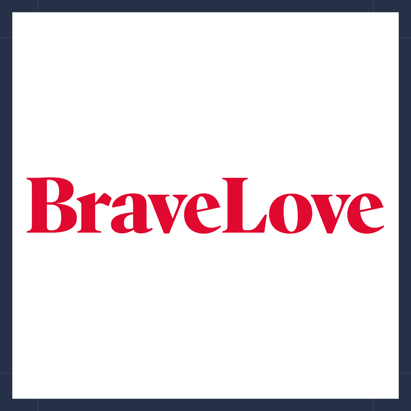 BraveLove